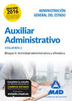 AUXILIAR ADMINISTRATIVO DE LA ADMINISTRACI�N GENERAL DEL ESTADO.  BLOQUE II: ACT