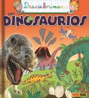 DESCUBRIMOS, LOS DINOSAURIOS