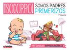 SOCORRO!SOMOS PADRES PRIMERIZOS