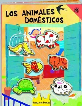 JUEGA CON LAS FORMAS. ANIMALES DOM�STICOS