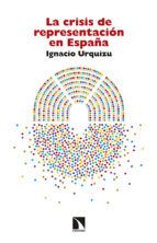 LA CRISIS DE REPRESENTACI�N EN ESPA�A