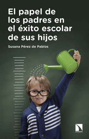 EL PAPEL DE LOS PADRES EN EL XITO ESCOLAR DE SUS HIJOS