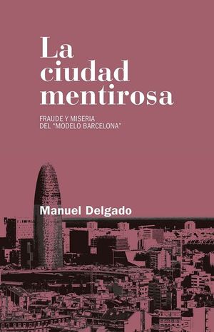 LA CIUDAD MENTIROSA