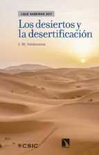 LOS DESIERTOS Y LA DESERTIFICACIN