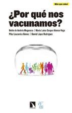 �POR QU� NOS VACUNAMOS?