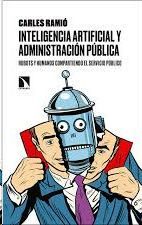 INTELIGENCIA ARTIFICIAL Y ADMINISTRACI�N P�BLICA