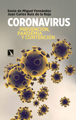 CORONAVIRUS. PREVENCIN, PANDEMIA Y CONTENCIN