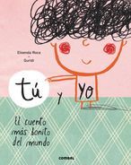 T Y YO. EL CUENTO MS BONITO DEL MUNDO