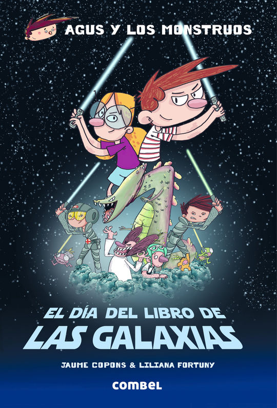 AGUS Y LOS MONSTRUOS. EL DA DEL LIBRO DE LAS GALAXIAS