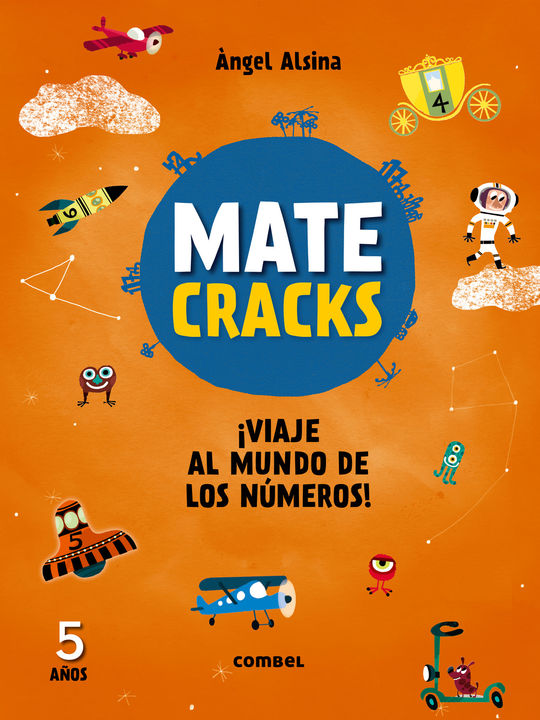 MATECRACKS VIAJE AL MUNDO DE LOS N�MEROS 5 A�OS
