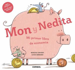 MON Y NEDITA: MI PRIMER LIBRO DE ECONOMA