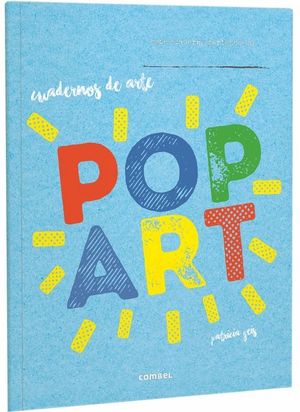 CUADERNOS DE ARTE: POP ART