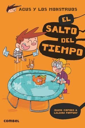 AGUS Y LOS MONSTRUOS 8. EL SALTO DEL TIEMPO