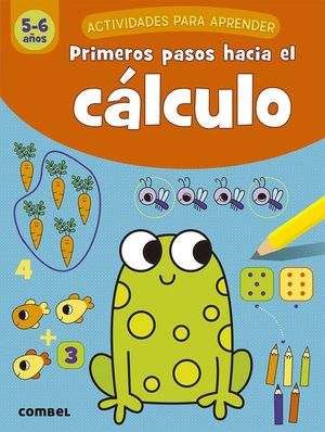 PRIMEROS PASOS HACIA EL CALCULO 5-6 AOS