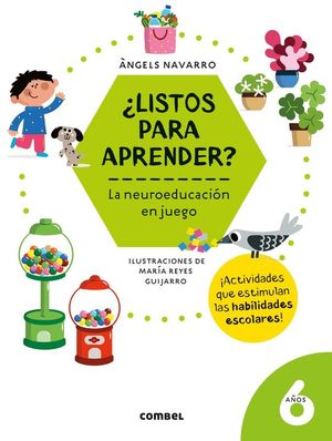 LISTOS PARA APRENDER? LA NEUROEDUCACIN EN JUEGO 6 AOS