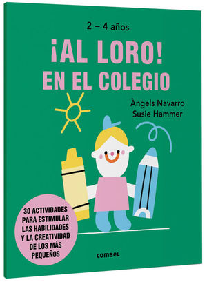 AL LORO! EN EL COLEGIO (2-4 AOS)