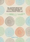 50 EXPERIMENTOS IMPRESCINDIBLES PARA ENTENDER LA PSICOLOG�A SOCIAL