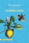 LOS HROES FELICES (ADN)