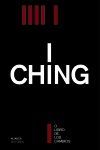 I CHING O EL LIBRO DE LOS CAMBIOS