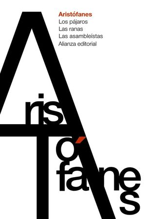 LOS P�JAROS. LAS RANAS. LAS ASAMBLE�STAS