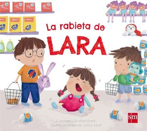 LA RABIETA DE LARA