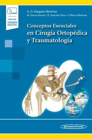 CONCEPTOS ESENCIALES EN CIRUGIA ORTOPEDICA Y TRAUMATOLOGIA