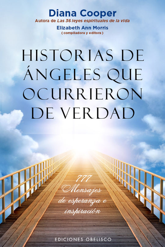 HISTORIAS DE �NGELES QUE OCURRIERON DE VERDAD