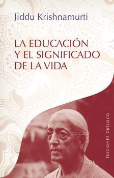 LA EDUCACI�N Y EL SIGNIFICADO DE LA VIDA