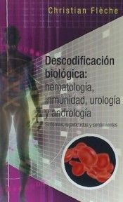 DESCODIFICACIN BIOLGICA: HEMATOLOGA, INMUNOLOGA, UROLOGA Y ANDROLOGA