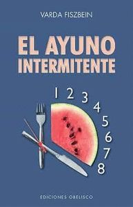 EL AYUNO INTERMITENTE