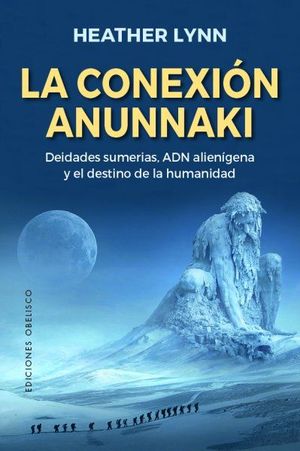 LA CONEXION ANUNNAKI