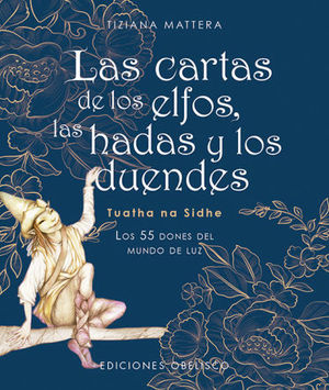 LAS CARTAS DE LOS ELFOS, LAS HADAS Y LOS DUENDES