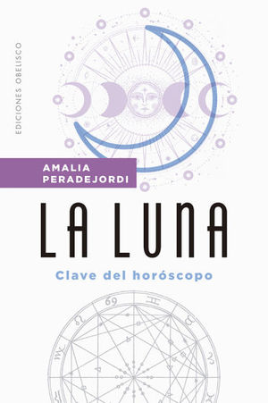 LA LUNA. CLAVE DEL HORSCOPO