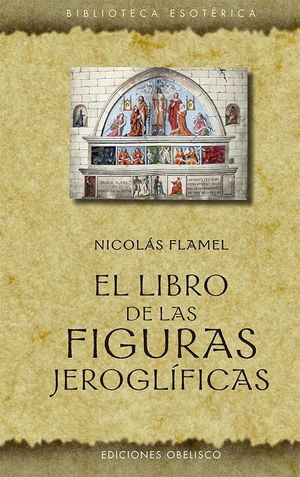 EL LIBRO DE LAS FIGURAS JEROGLFICAS
