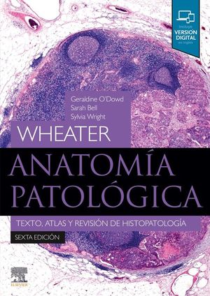 WHEATER. ANATOM�A PATOL�GICA