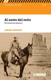 AL OESTE DEL MITO