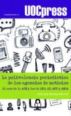 LA POLIVALENCIA PERIOD�STICA DE LAS AGENCIAS DE NOTICIAS