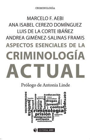 ASPECTOS ESENCIALES DE LA CRIMINOLOG�A ACTUAL