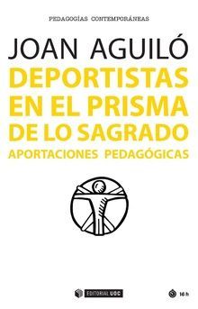 DEPORTISTAS EN EL PRISMA DE LO SAGRADO