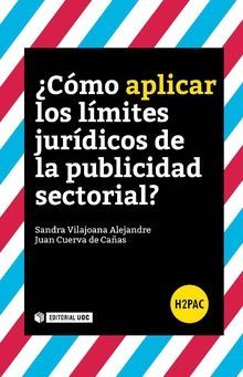 �C�MO APLICAR LOS L�MITES JUR�DICOS DE LA PUBLICIDAD SECTORIAL?�