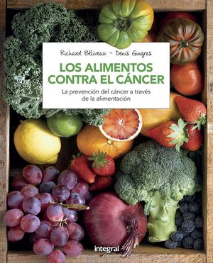 LOS ALIMENTOS CONTRA EL CNCER