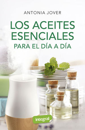 LOS ACEITES ESENCIALES PARA EL DA A DA