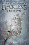 RECKLESS. O F�O DE OURO