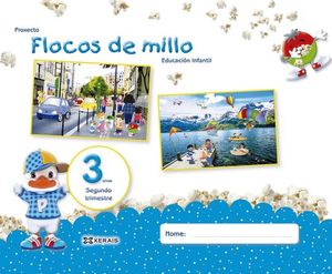 FLOCOS DE MILLO 3 ANOS. SEGUNDO TRIMESTRE