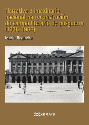 NARRATIVA E IMAXINARIO NACIONAL NA RECONSTRUCIN DO CAMPO LITERAR