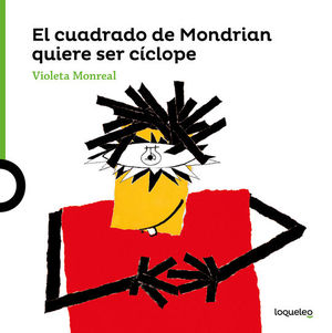 EL CUADRADO DE MODRIAN QUIERE SER CCLOPE