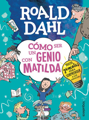 CMO SER UN GENIO CON MATILDA