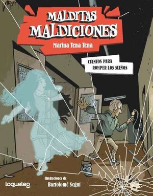 MALDITAS MALDICIONES 2: CUENTOS PARA ROMPER LOS SUEOS