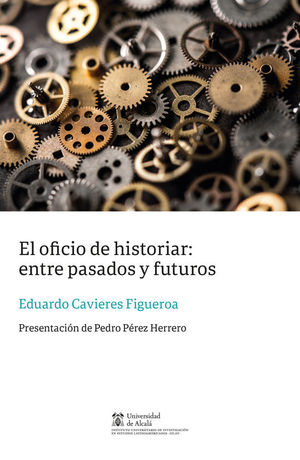 OFICIO DE HISTORIAR,EL