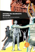 HISTORIA DEL BALONCESTO EN ESPA�A